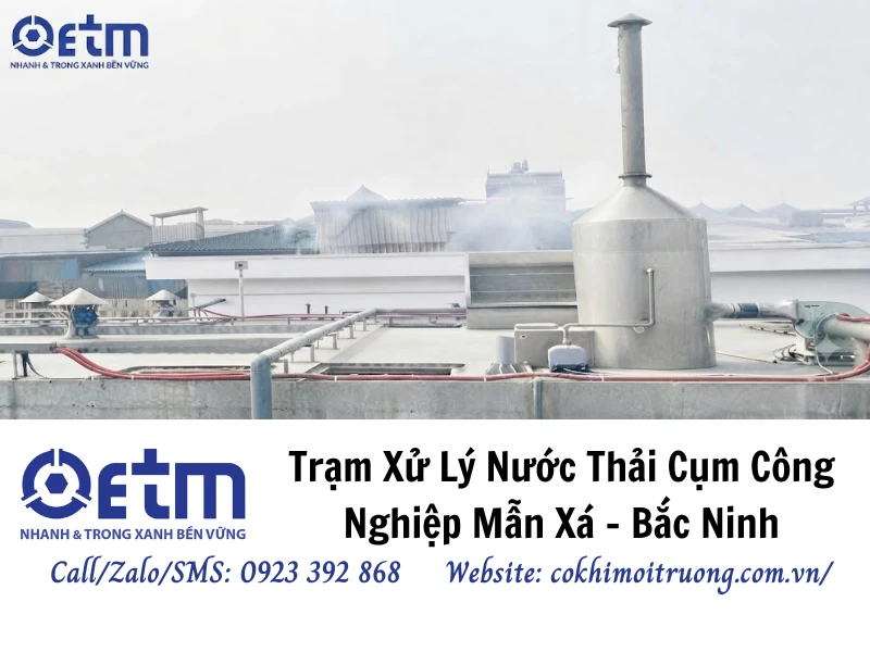 Trạm xử lý nước thải cụm công nghiệp Mẫn Xá - Bắc Ninh