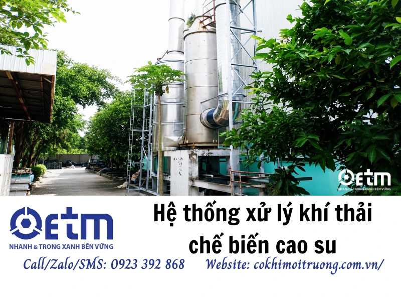 Hệ thống xử lý khí thải chế biến cao su