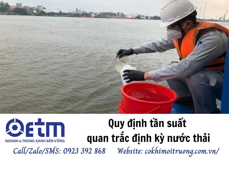 [Lưu ý] Quy định tần suất quan trắc định kỳ nước thải