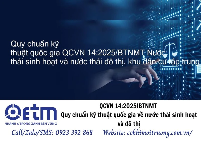 QCVN 14:2025/BTNMT – Quy chuẩn kỹ thuật quốc gia về nước thải sinh hoạt và đô thị
