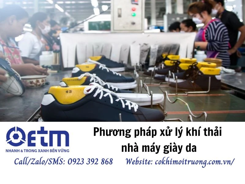 Phương pháp xử lý khí thải nhà máy giày da