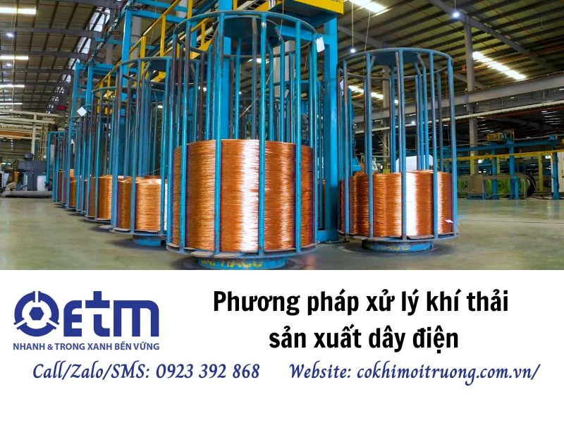 Phương pháp xử lý khí thải sản xuất dây điện