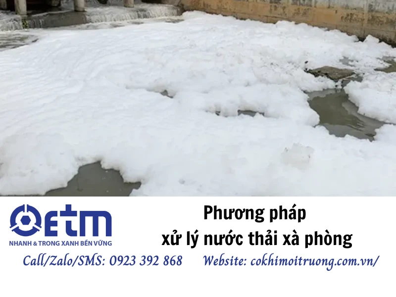 Phương pháp xử lý nước thải xà phòng